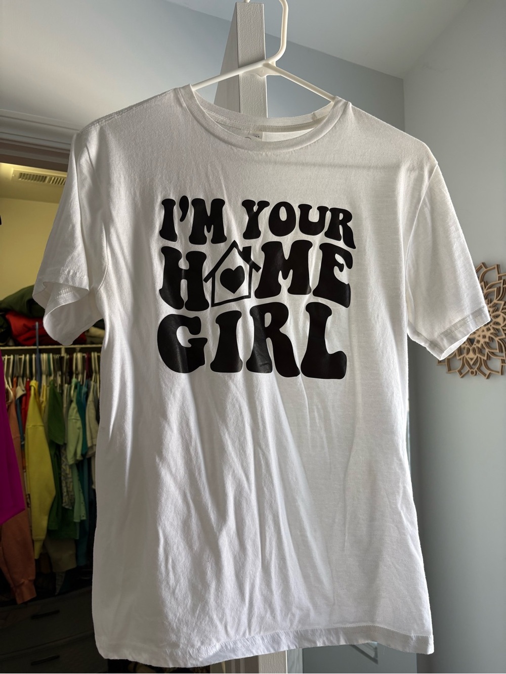 White Graphic Tee "I'm Your Home Girl"